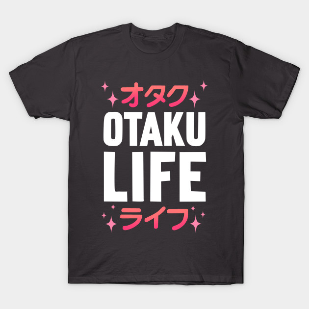 Otaku Life